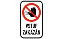 Cedule - Vstup zakázán