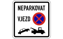 Dodatková tabule - Neparkovat vjezd Dodatková tabule - Neparkovat vjezd