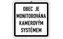 Dodatková tabule - Obec je monitorována Dodatková tabule - Obec je monitorována